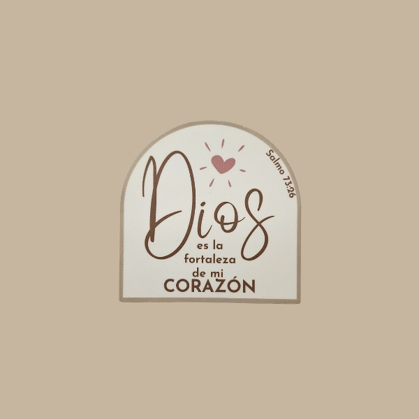 Sticker cristiano Dios es la fortaleza de mi corazón Salmo 73:26 en vinil mate premium